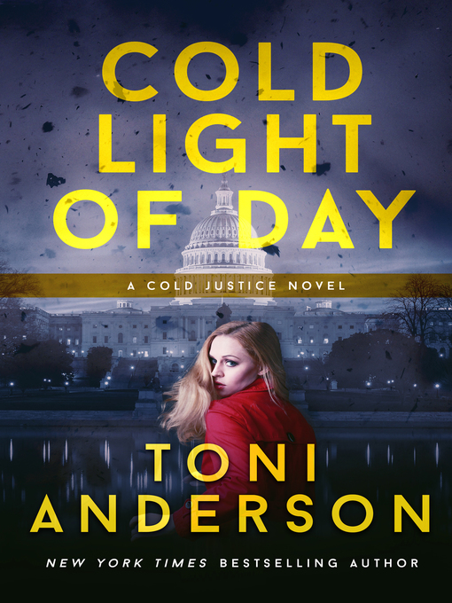 Title details for Cold Light of Day by Toni Anderson - Available